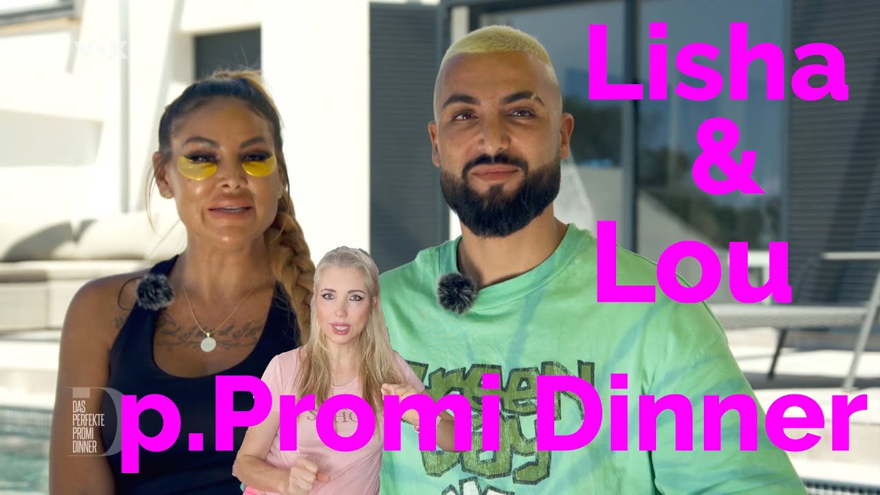 Das perfekte Promi Dinner 2022 Lisha und Lou in action