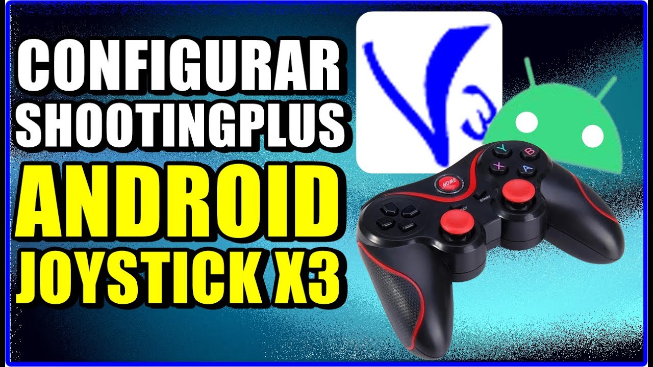 CONECTAR JOYSTICK X3 APLICATIVO SHOOTINGPLUS V3 E CONFIGURAR MAPEAMENTO DE BOTÕES 