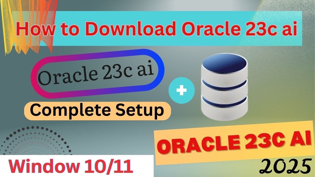 Oracle Database 23ai Free installation on Windows 11 || How to Download Oracle Database  23ai 2025.