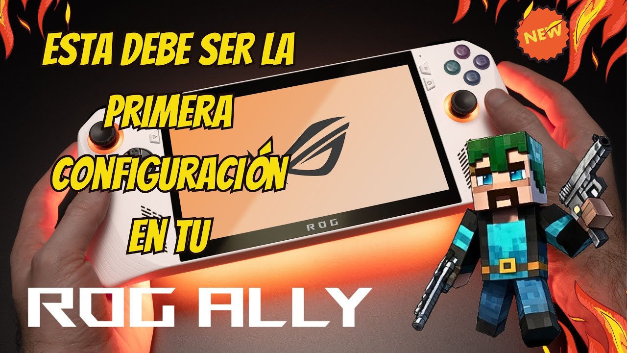 Configuración de 0 a Experto en tu ASUS ROG ALLY X - Z1 EXTREME - Z1
