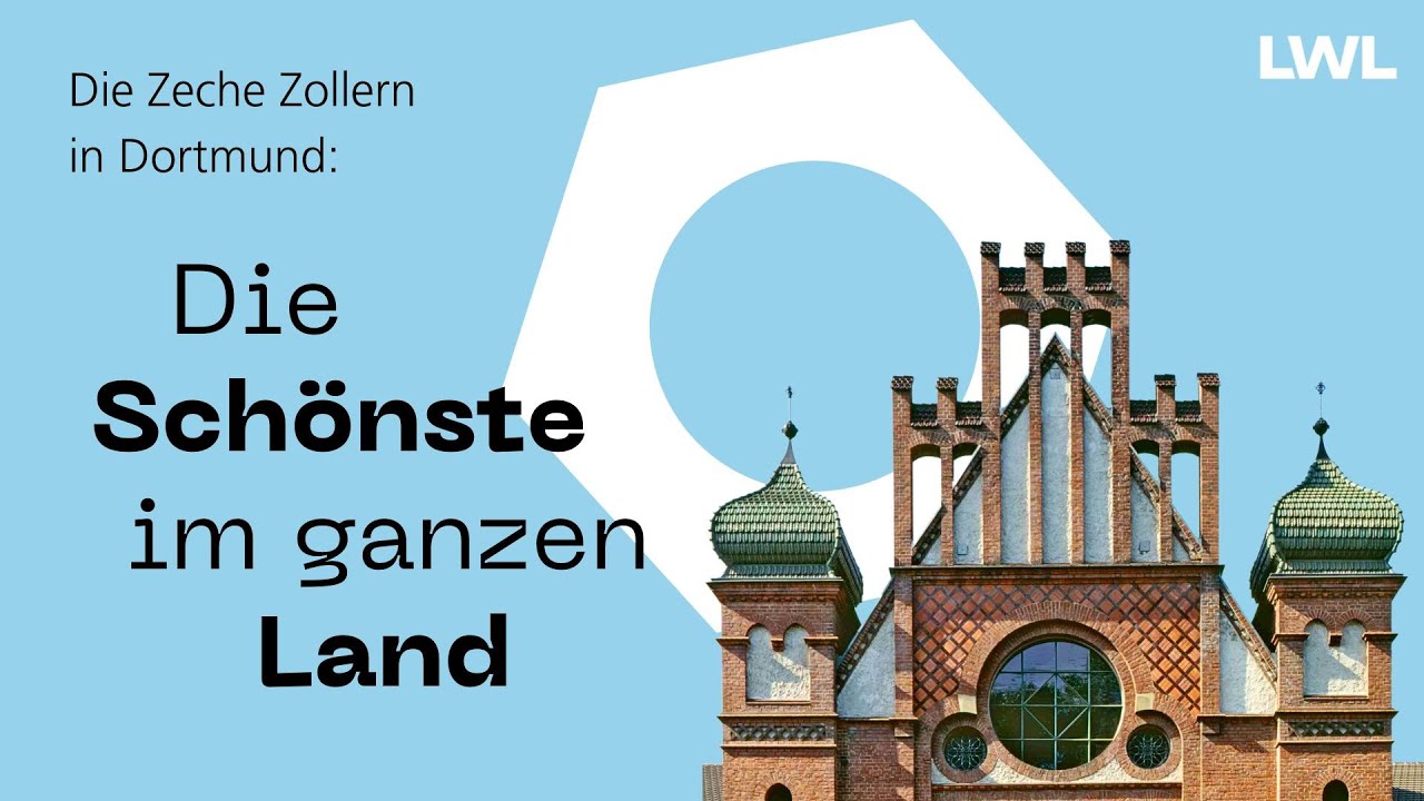 Die Sch&ouml;nste im ganzen Land - Die Zeche Zollern in Dortmund