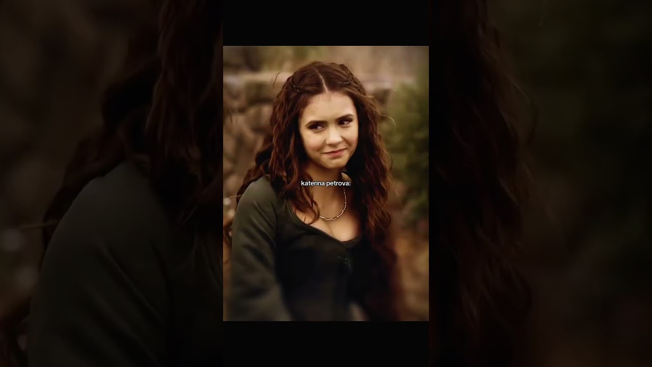 TVD | Katerina Petrova vs Katherine Pierce