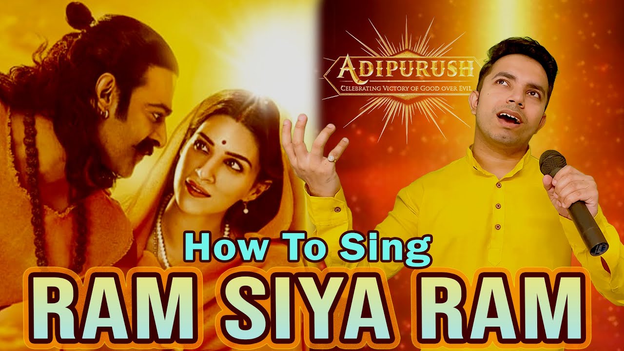 How To Sing - Ram Siya Ram Adipurush | Hindi Singing Tutorial | Sachet–Parampara | Aakash Singh