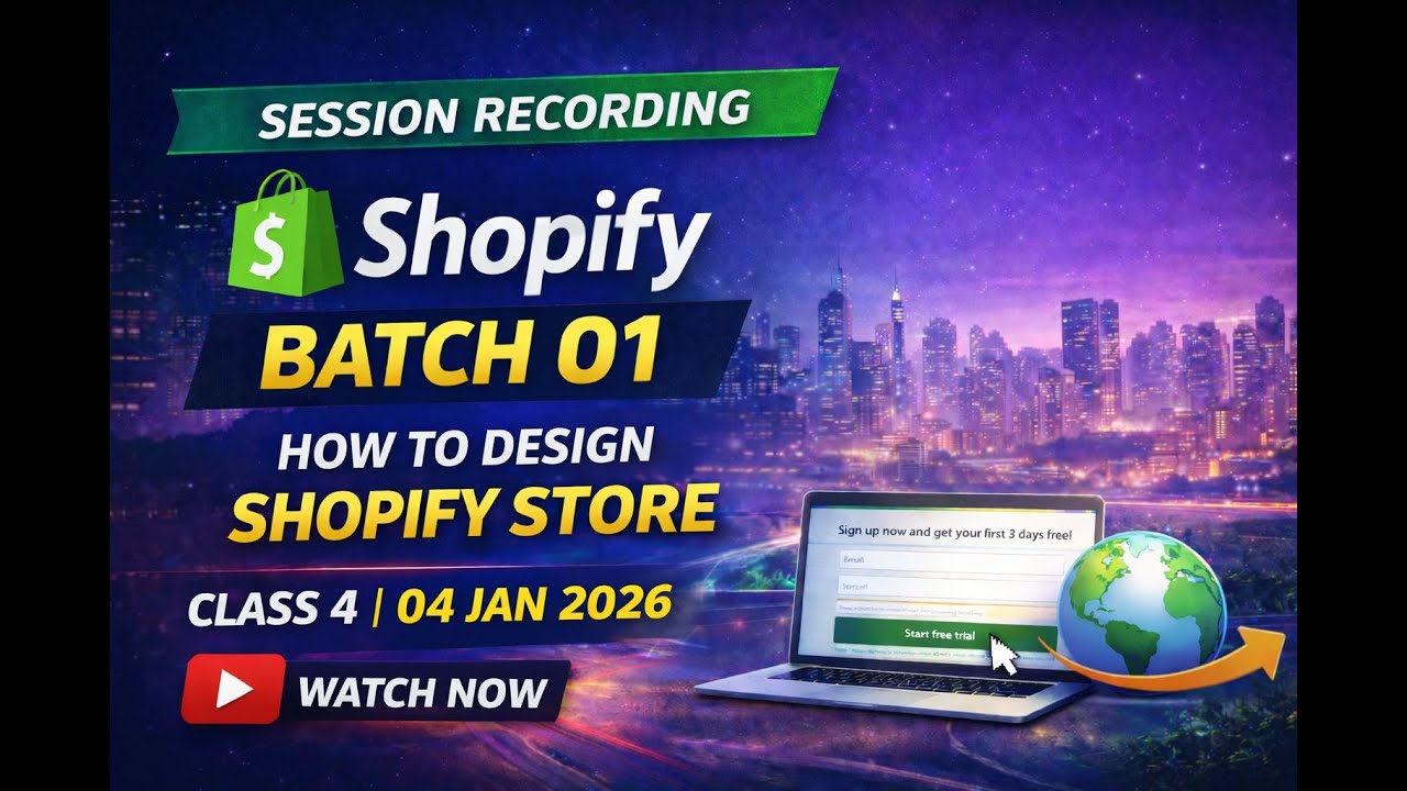 Shopify Training &ndash; How to Design a Shopify Store | Custom Code & Domain Setup | Class 04