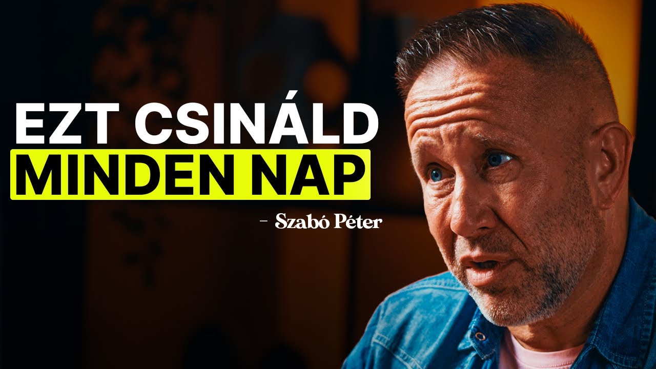 SZABÓ PÉTER: Ez az egy dolog KELL a boldogsághoz…
