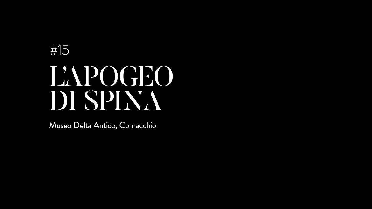 Ep. 15 L'apogeo di Spina. RASNA. UNA SERIE ETRUSCA.