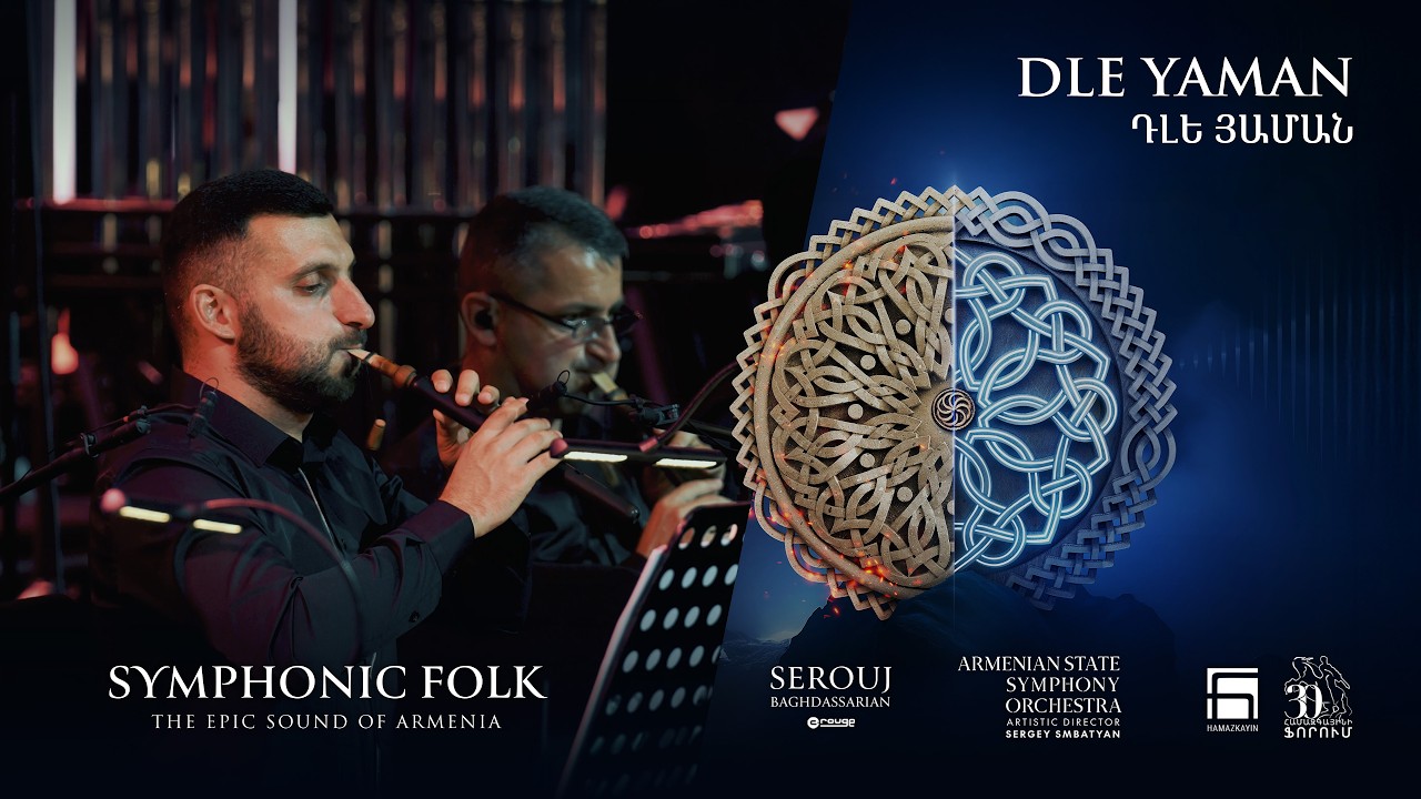 Dle Yaman (Դլե Յաման) – Symphonic Folk [LIVE]