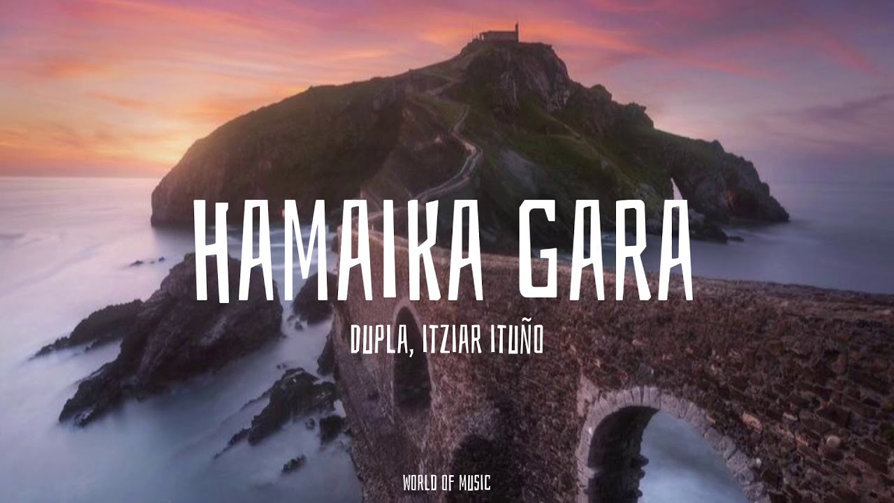 Hamaika Gara - Dupla & Itziar Ituño (Lyrics)