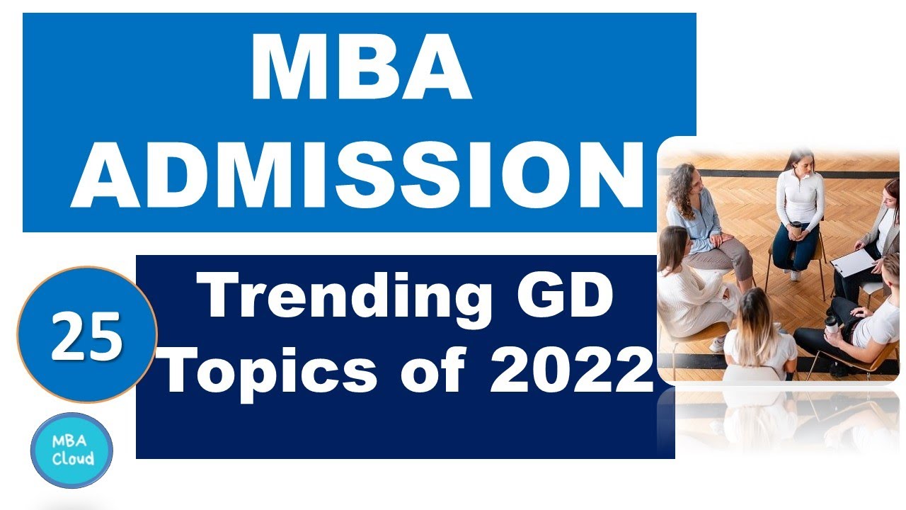 25 Trending GD Topics of 2022