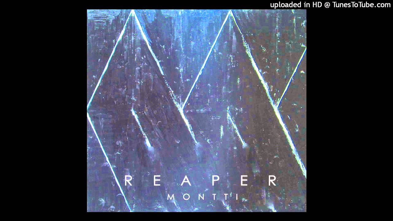 Montti - Reaper