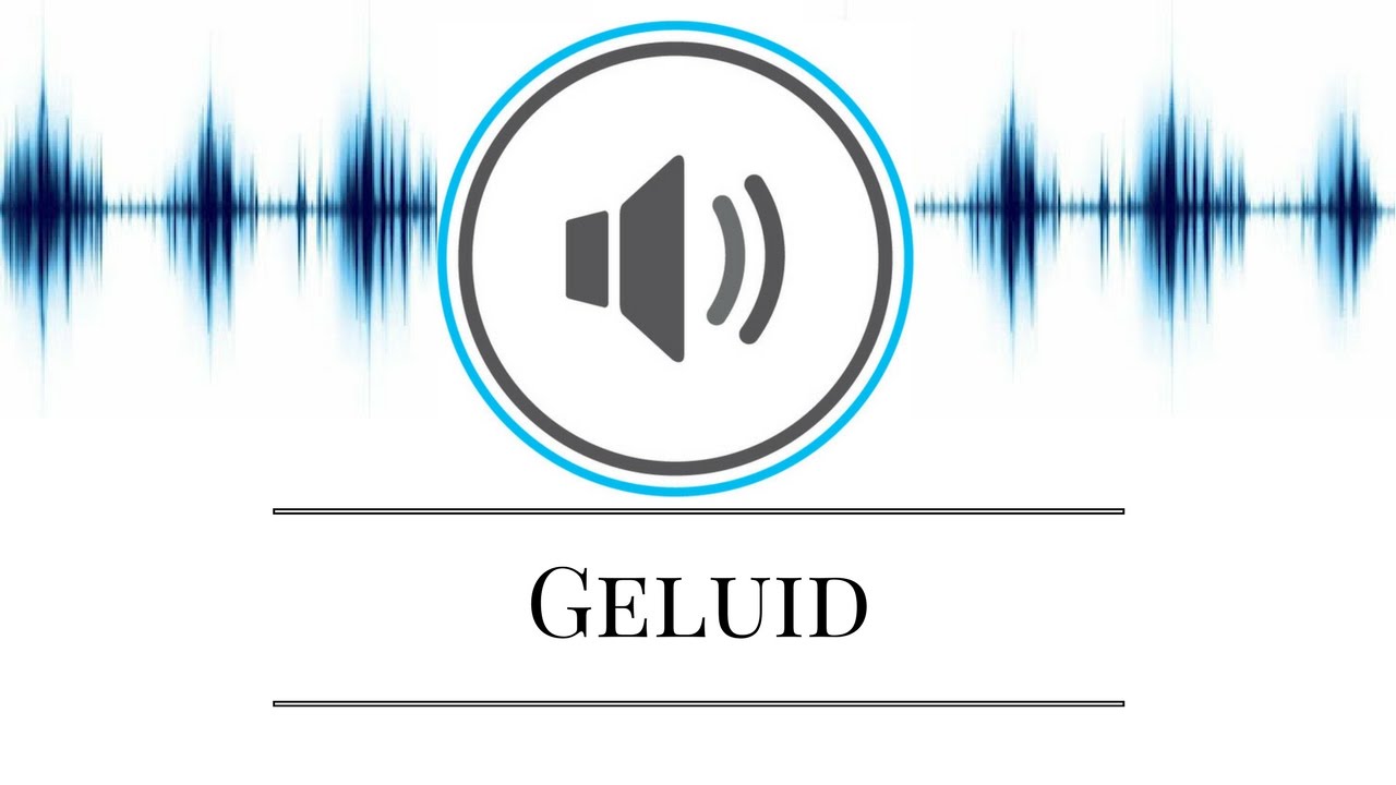 Wat is geluid?