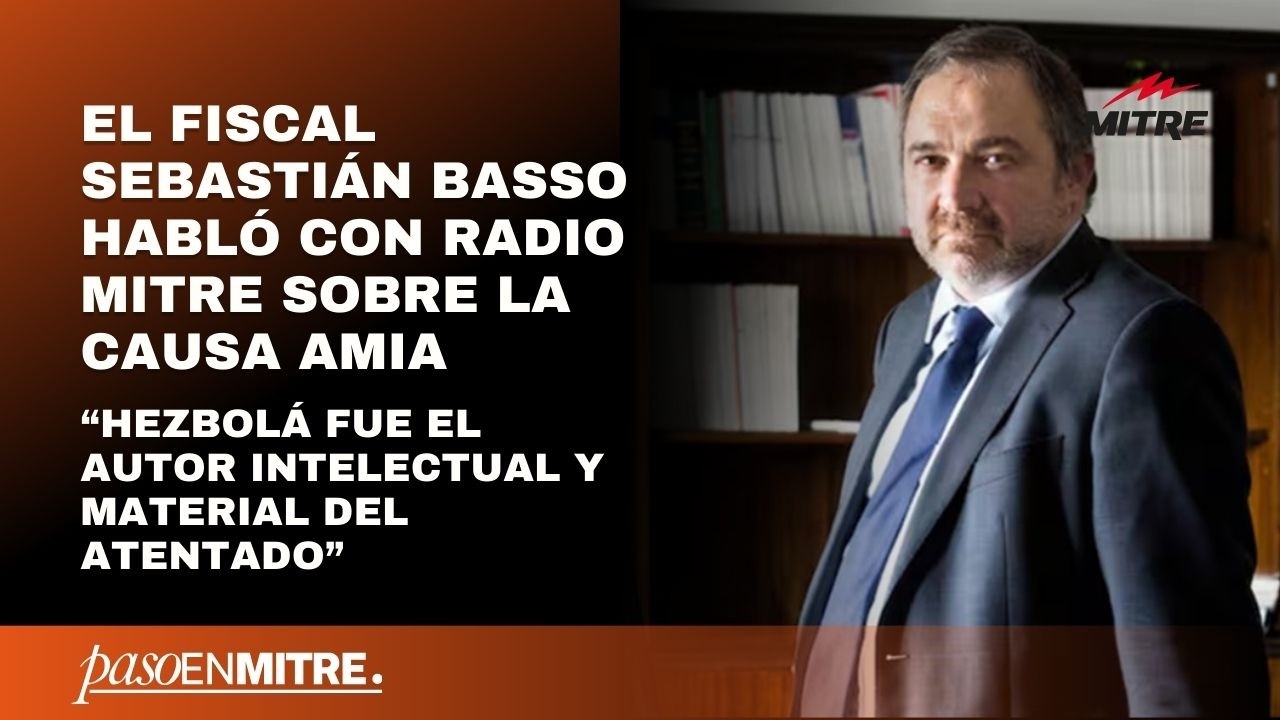 El fiscal Sebastián Basso habló con Radio Mitre sobre la causa AMIA