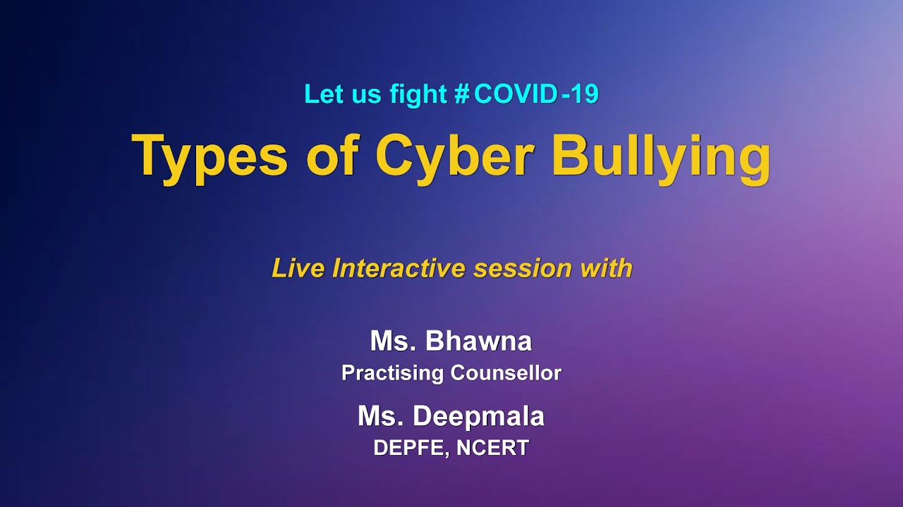 Sahyog:Types of  Cyber Bullying