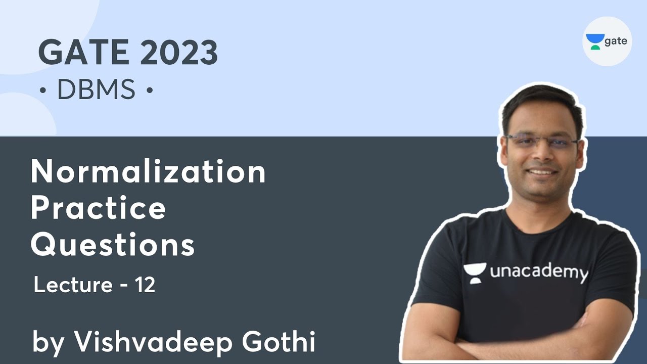 DBMS | L-12 | Normalization | Practice Questions | Vishvadeep Gothi | GATE 2023