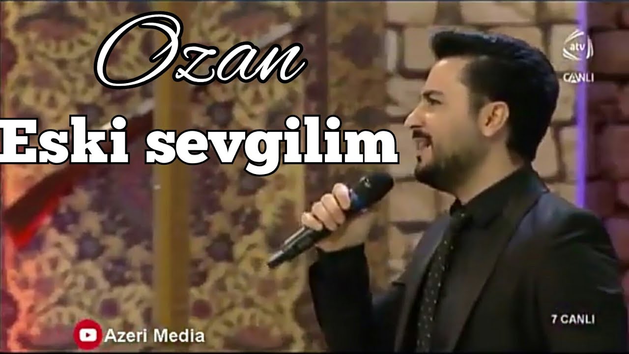 Ozan Kocer - Eski sevgilim Atv Azerbaycan 2020
