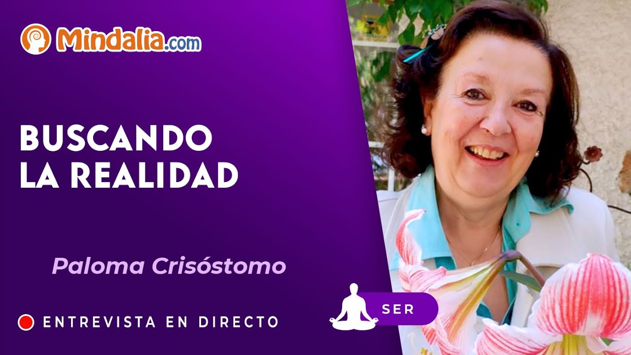 Buscando la Realidad. Entrevista a Paloma Crisóstomo