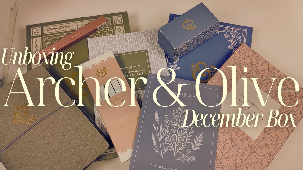 Unboxing! 🌿 Archer & Olive December Box