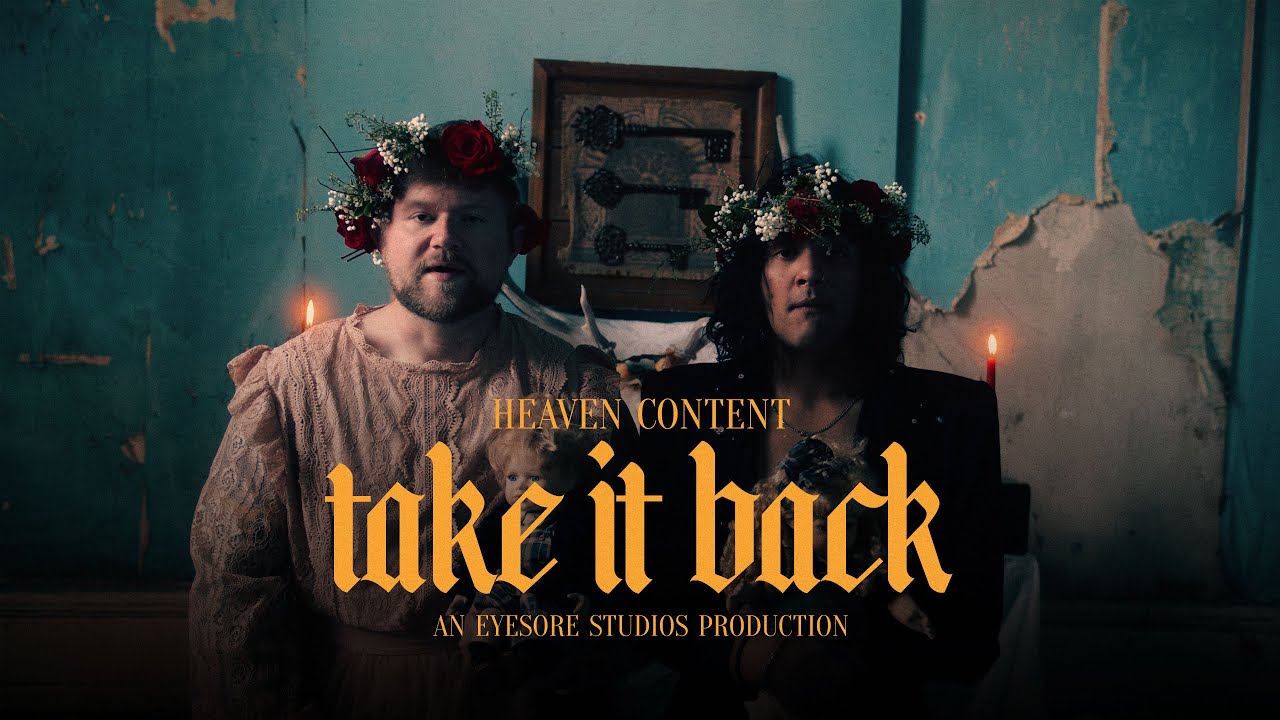 Heaven Content - Take It Back (OFFICIAL MUSIC VIDEO)