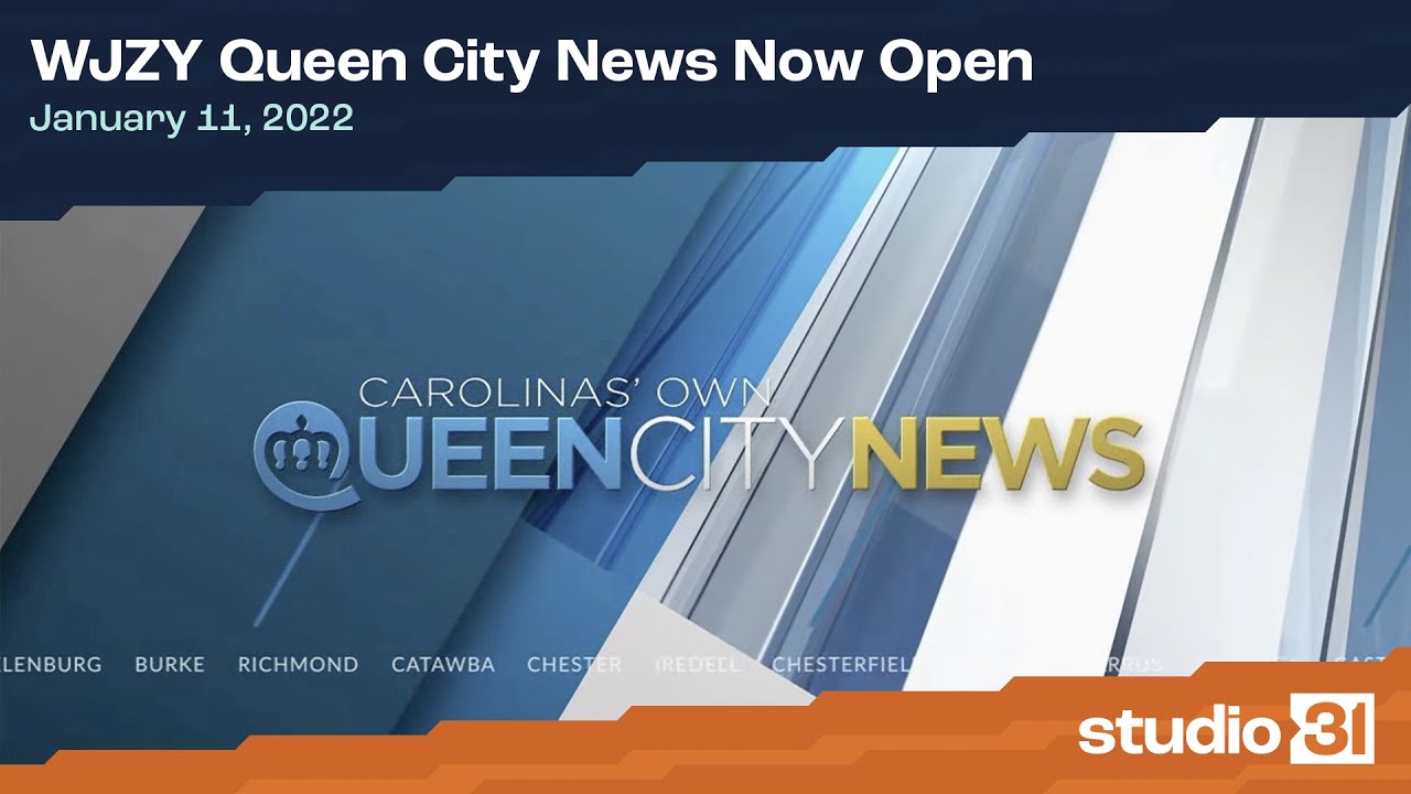 WJZY Queen City News Now Open, 1/11/2022