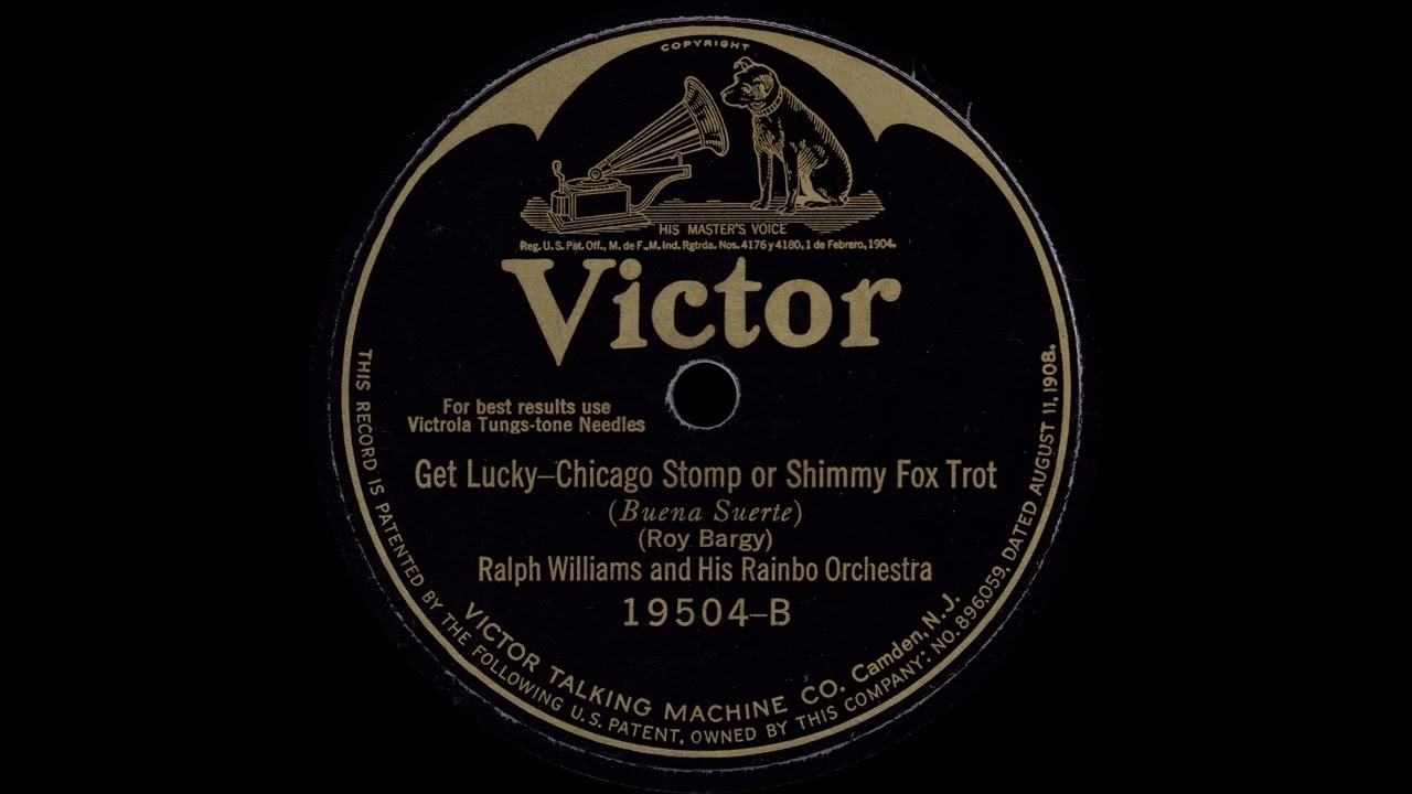 1924 Ralph Williams' Rainbo Orch - Get Lucky