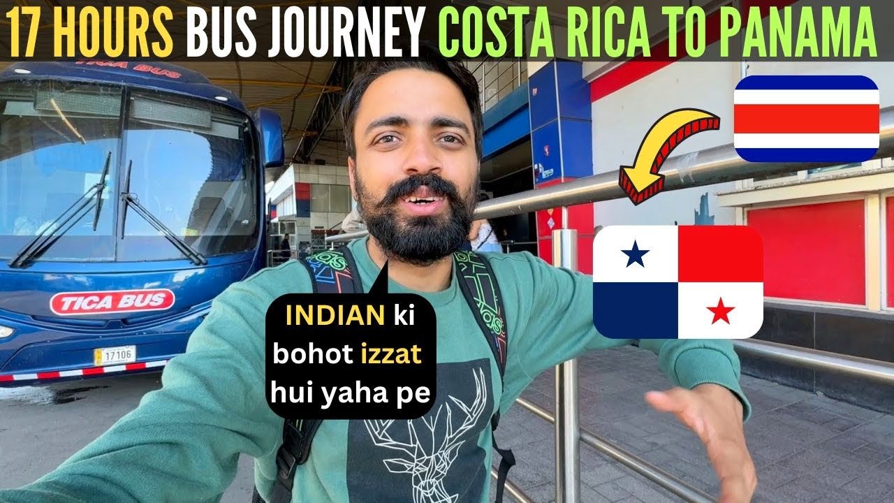Entry into PANAMA 🇵🇦 | 17 Hours BUS Journey