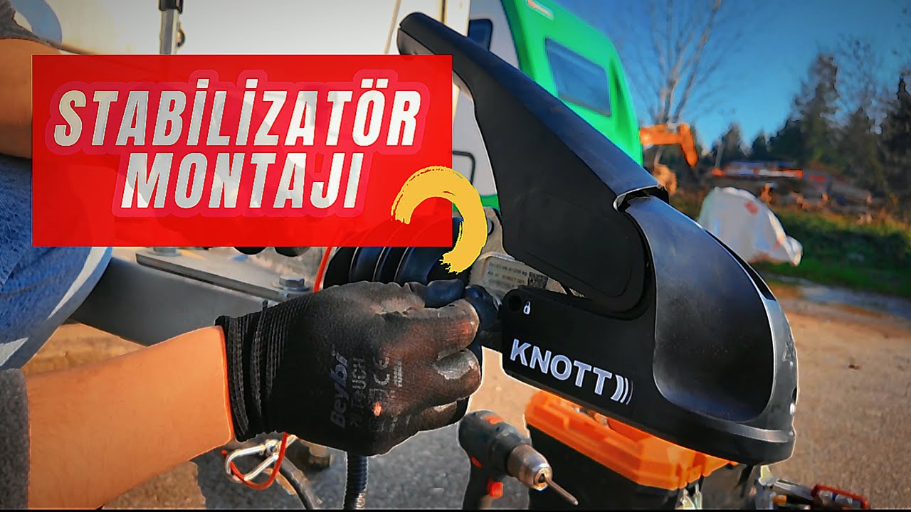 KARAVAN STABİLİZATÖR MONTAJI | MONTAJ TÜYOLARI VE İPUÇLARI