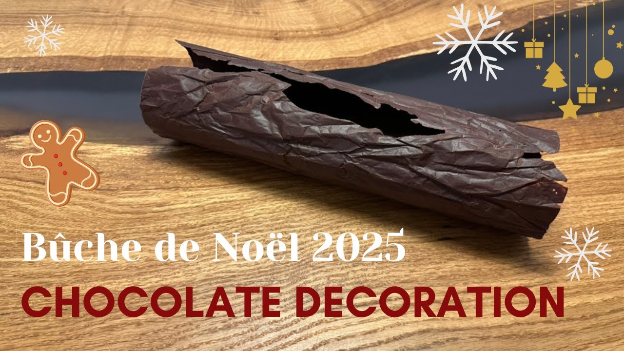 Bûche de Noël 2025: Wood-Looking Chocolate Decoration | How to Temper Chocolate Like a Pastry Chef