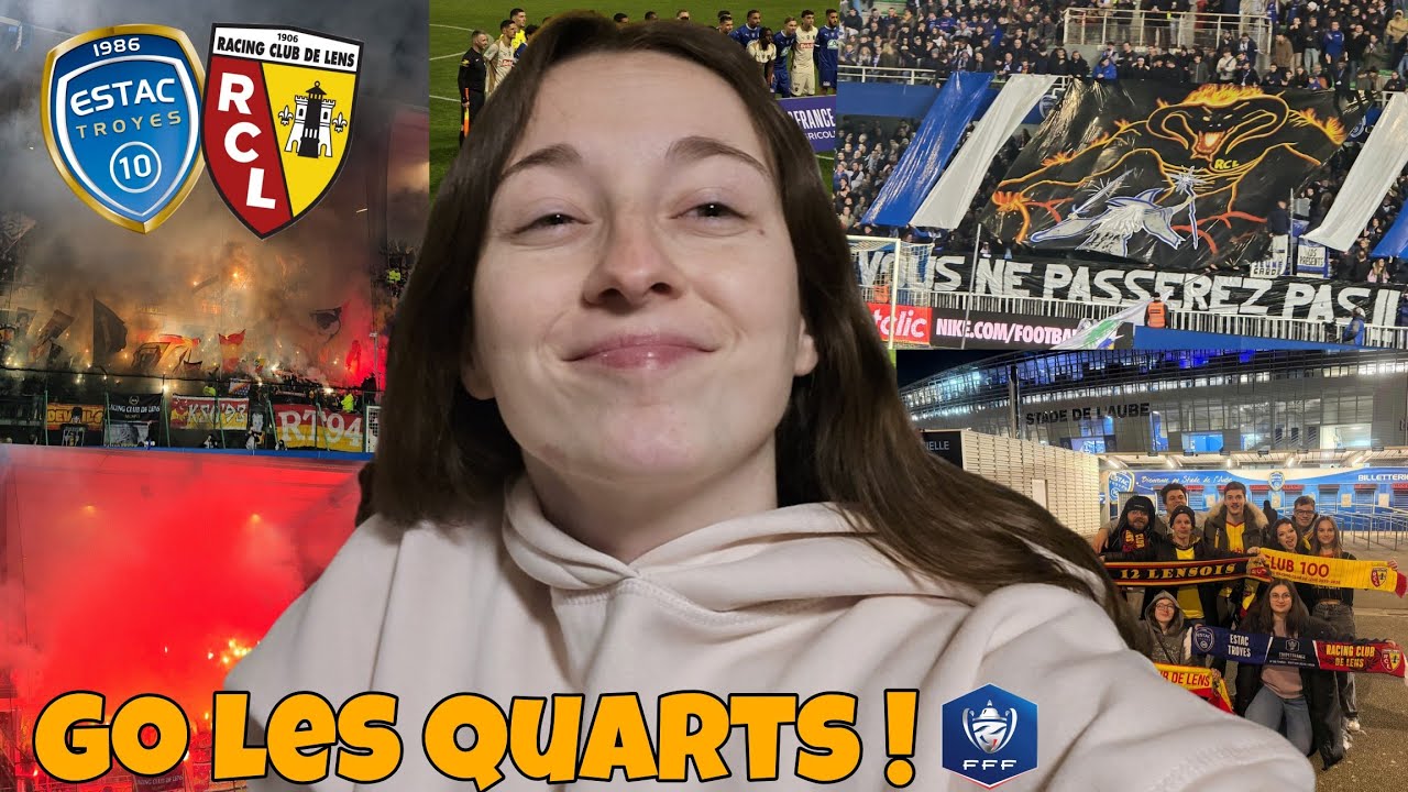 [VLOG] 8ème de CDF, RC Lens 4 - Troyes 2 ! 