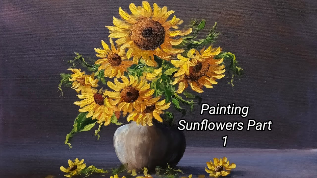 Painting Sunflowers using simple Techniques With Oil Paints Part 1