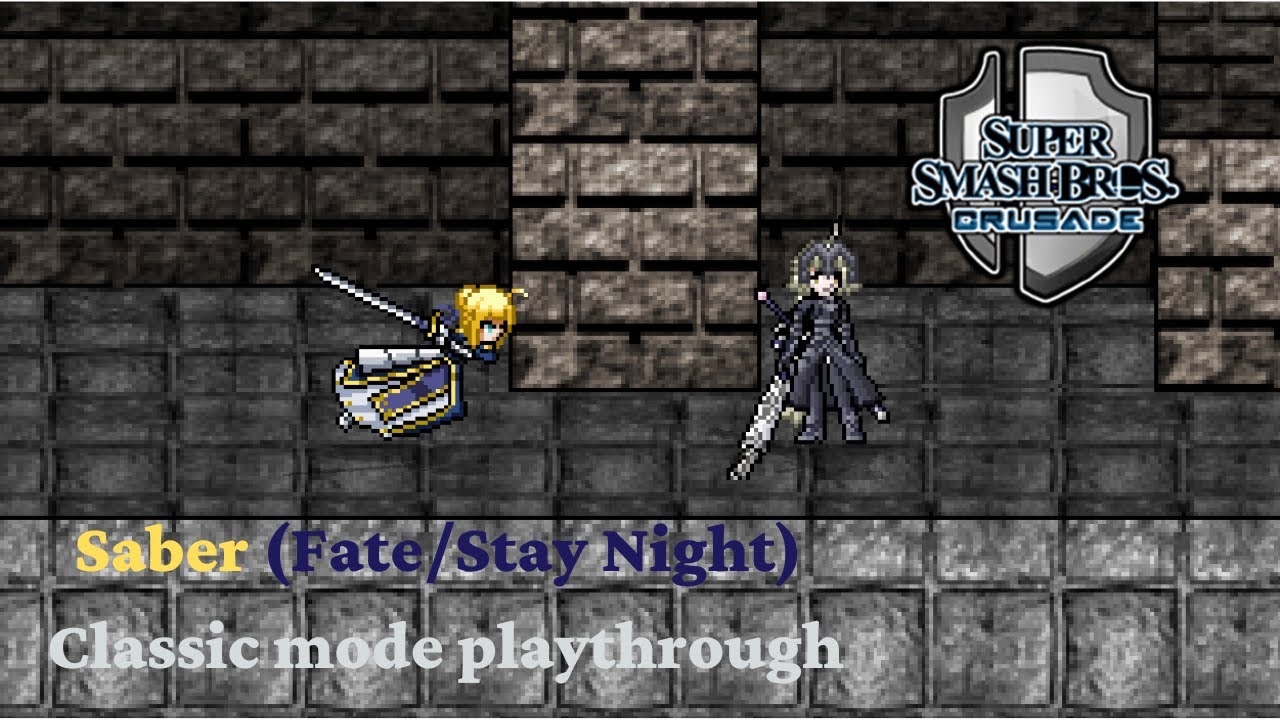 Super Smash Bros. Crusade 9.5 Demo - Saber (Fate/Stay Night) Classic mode playthrough