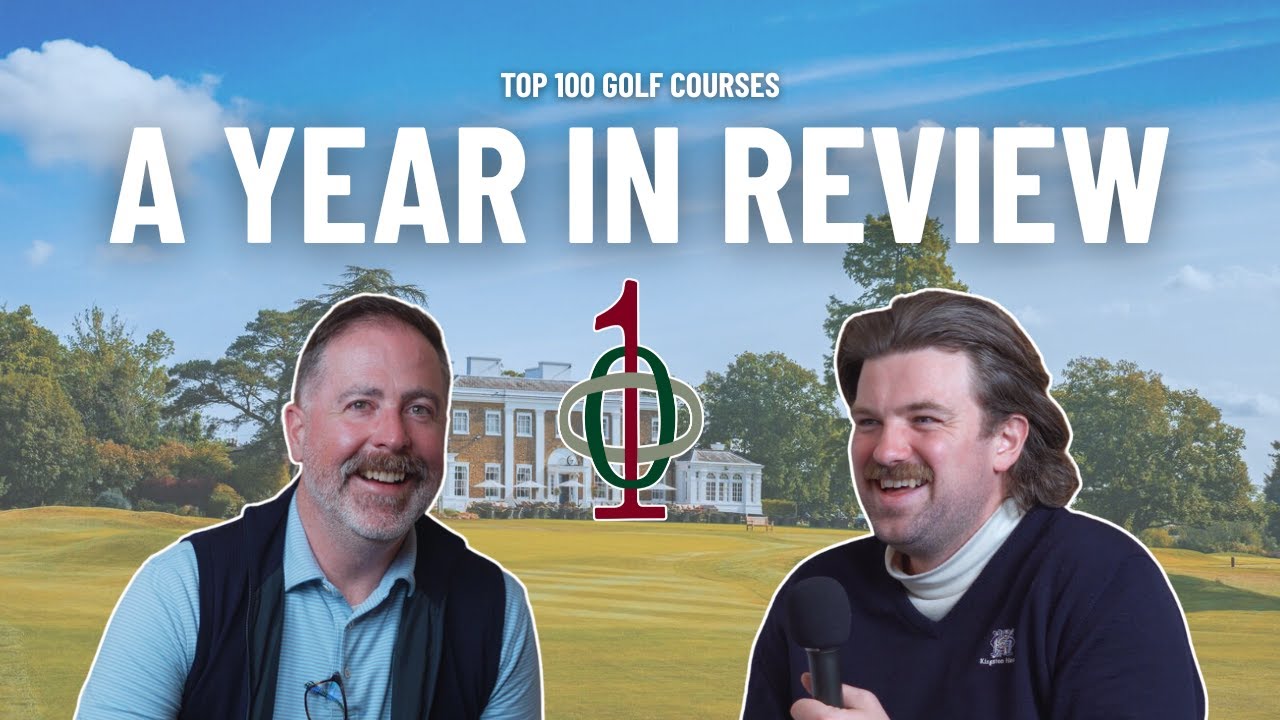 Top 100 Golf Courses: A Year In Review