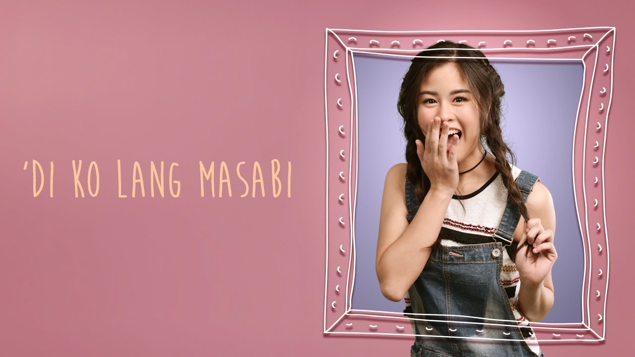 Kisses Delavin - Di Ko Lang Masabi [Official Audio] ♪