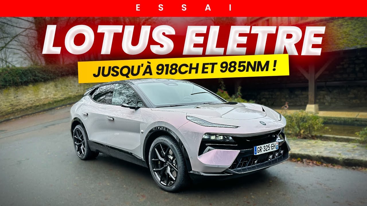 Essai Lotus Eletre : Lotus est de retour ! Réussite ou déception ?