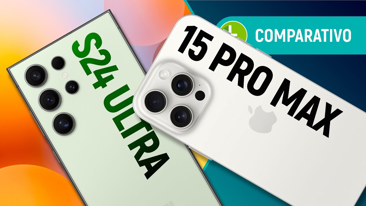 GALAXY S24 ULTRA vs IPHONE 15 PRO MAX: qual é o MELHOR CELULAR TOP do MOMENTO? | Comparativo