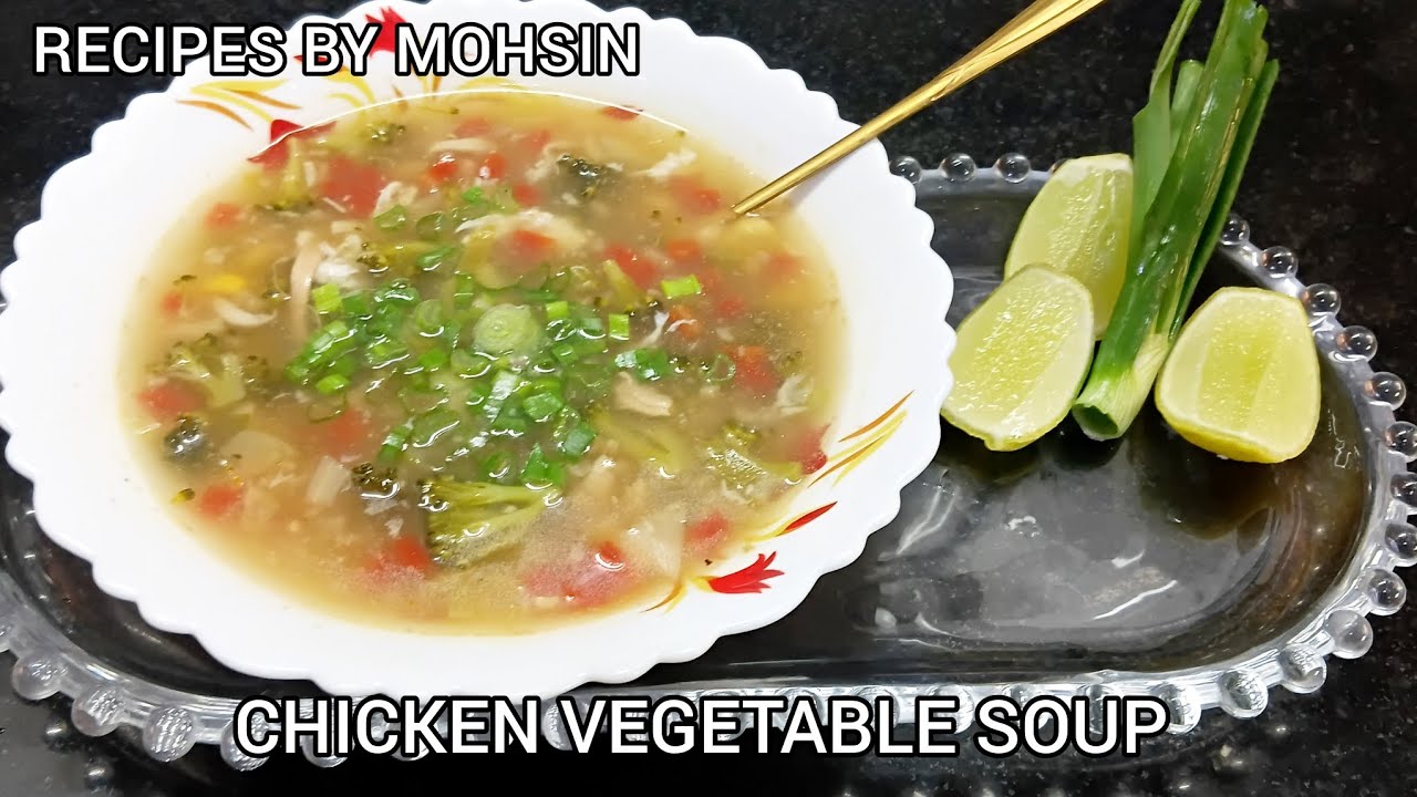 CHICKEN SOUP RECIPE |CHICKEN VEGETABLE SOUP RECIPE |RECIPES BY MOHSIN ##trending #food 