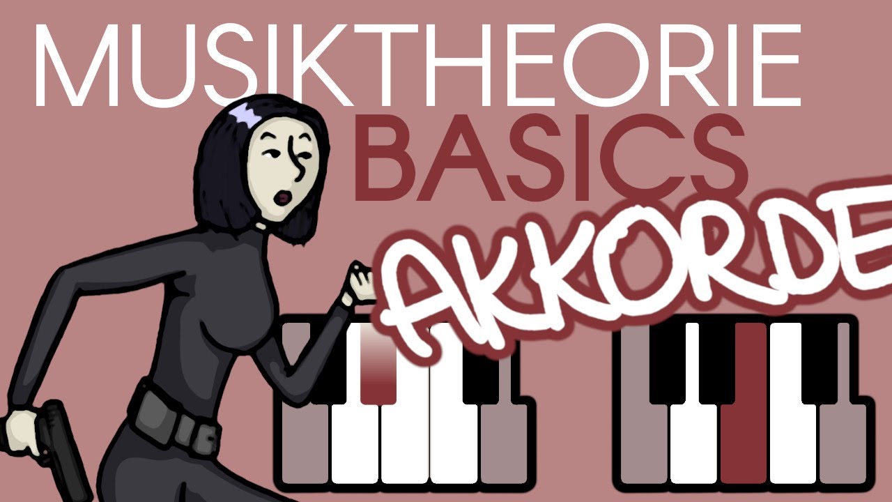 AKKORDE |&nbsp;Musiktheorie Einfach Erkl&auml;rt
