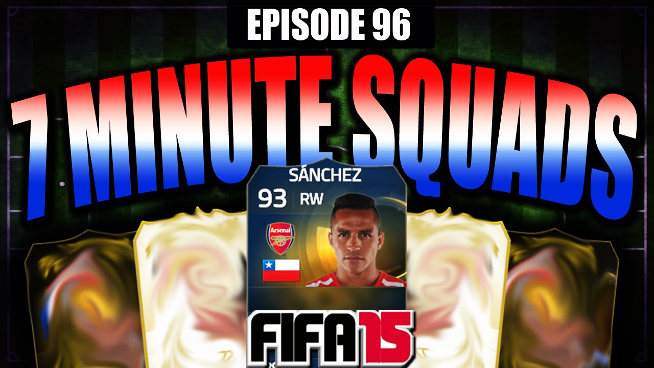 93 TOTS SANCHEZ 7 MINUTE SQUAD BUILDER #EP96 - FIFA 15 ULTIMATE TEAM