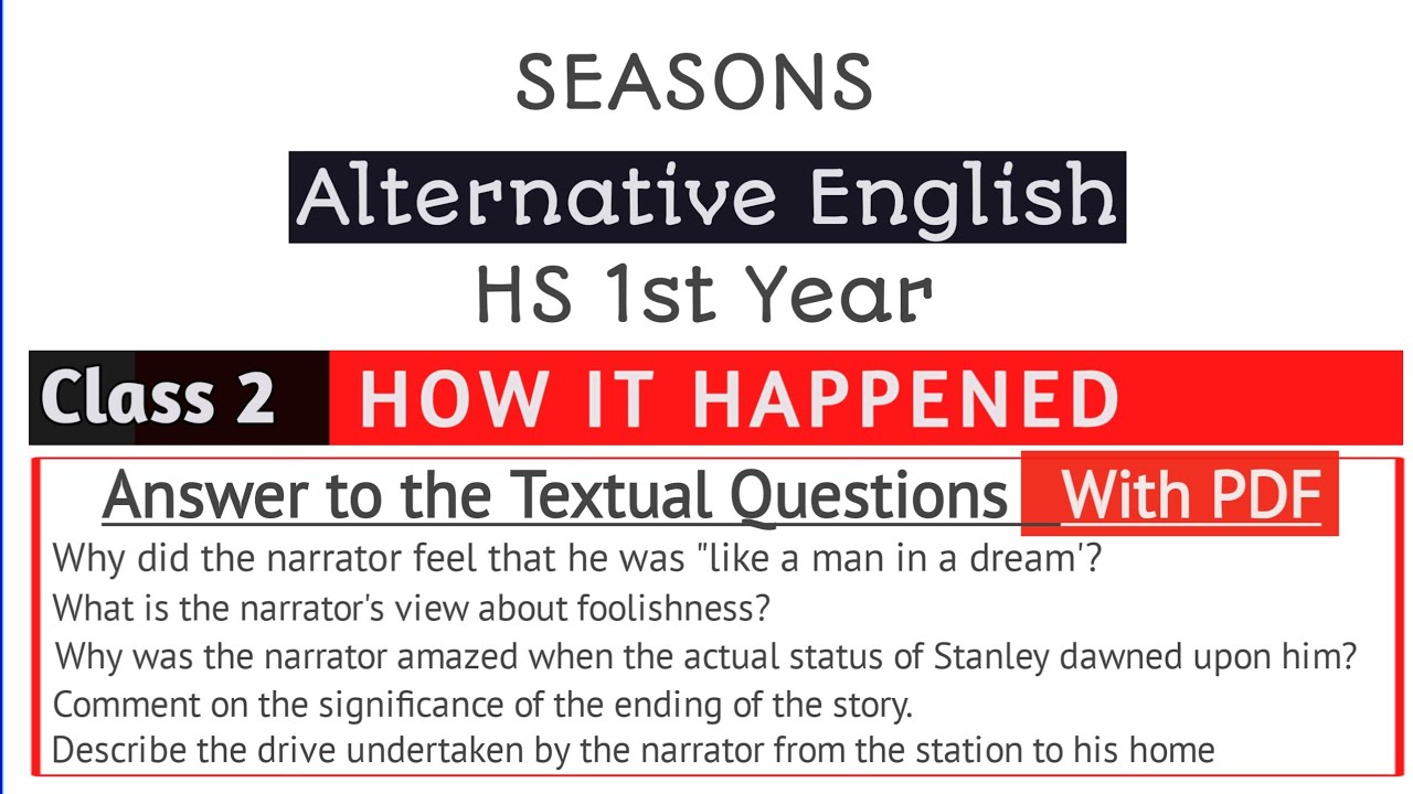 How It Happened Questions and Answers | Class 2 | Alte. English | Class 11 | #downloadpdf #seaons