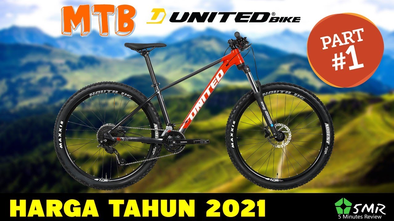 Harga sepeda MTB UNITED BIKE 2021 - Termurah Hingga Termahal - Part 1 [5 Minutes Review]