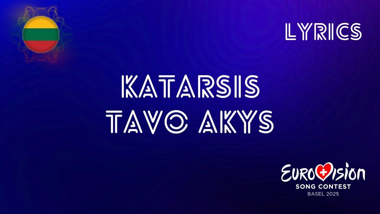 LYRICS | KATARSIS - TAVO AKYS | EUROVISION 2025