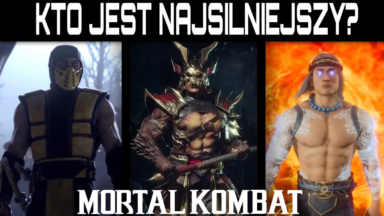 KTO JEST NAJPOTĘŻNIEJSZYM WOJOWNIKIEM W UNIWERSUM MORTAL KOMBAT?