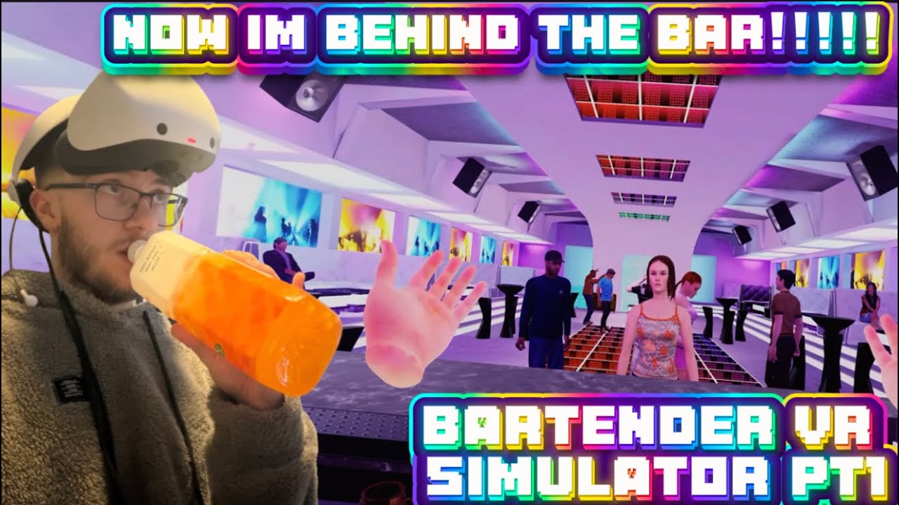 NOW IM BEHIND THE BAR!!!!! // Bartender VR Simulator Pt1