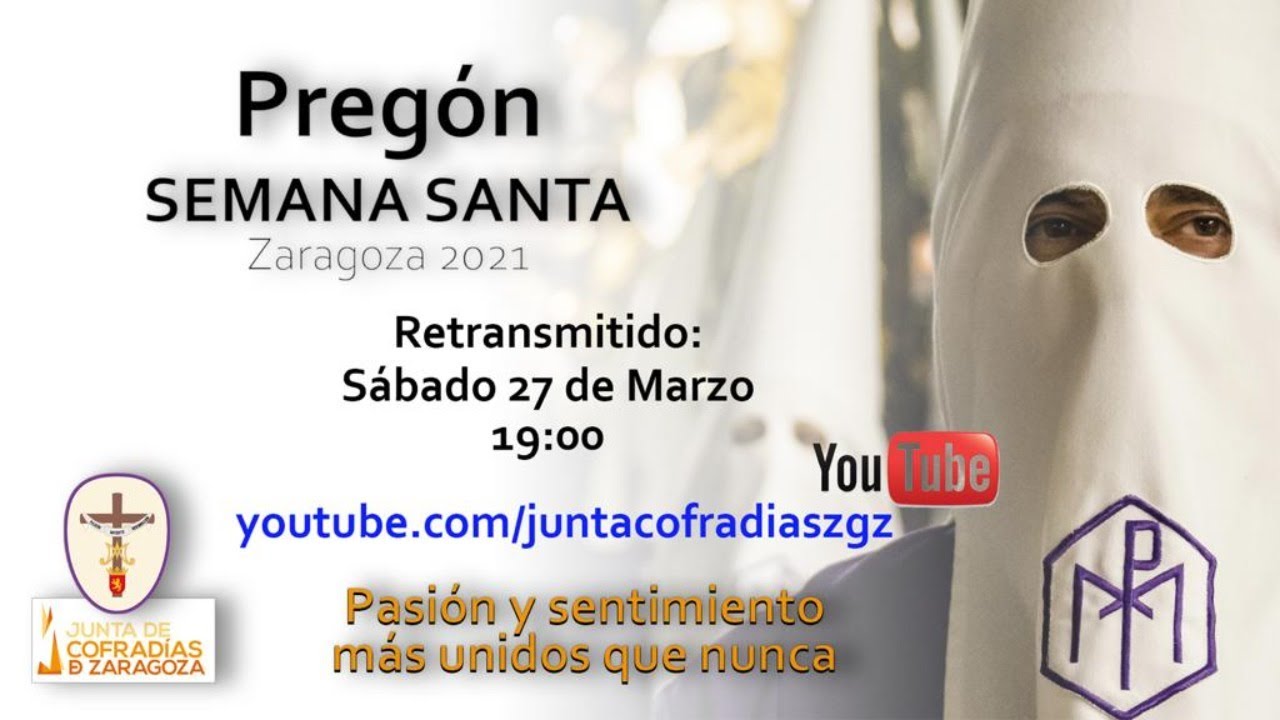 Pregón Semana Santa Zaragoza 2021