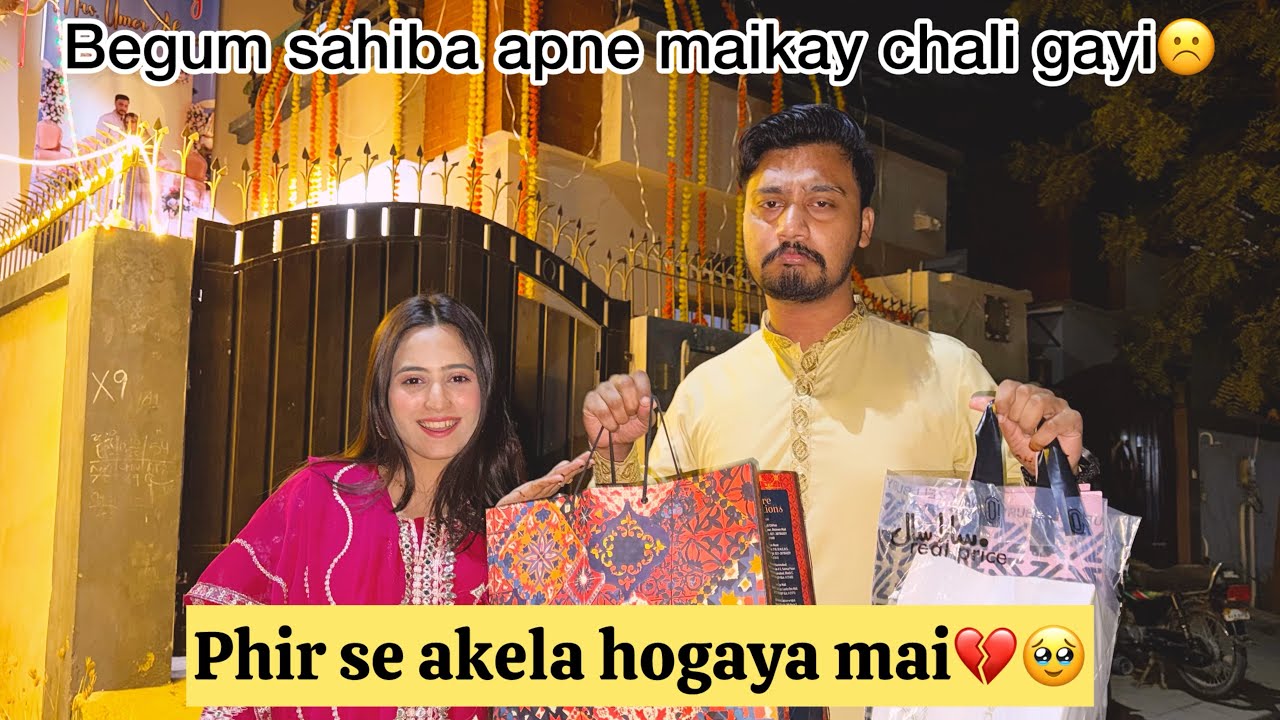 Begum Sahiba Apne Ghar Chali Gayi 🥲 || Humara Ghar Veeran Hogaya 🥺❤️ Umneh's Vlogs