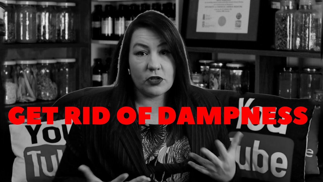 How to get rid of Dampness in the body