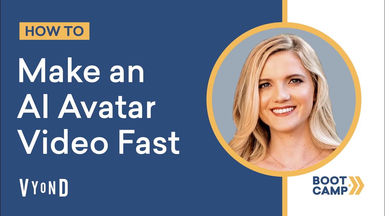 Make an AI Avatar Video Fast | Vyond Bootcamp Video Tutorials