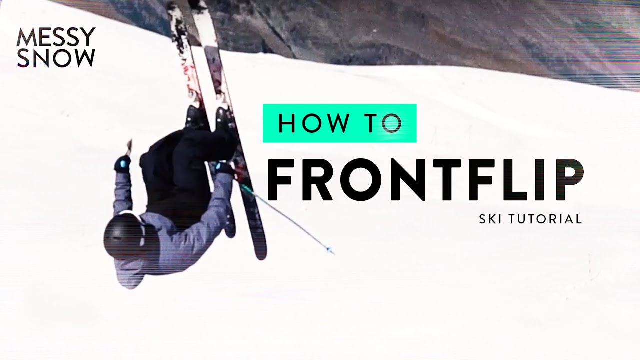 How to front flip on skis // MessySnow