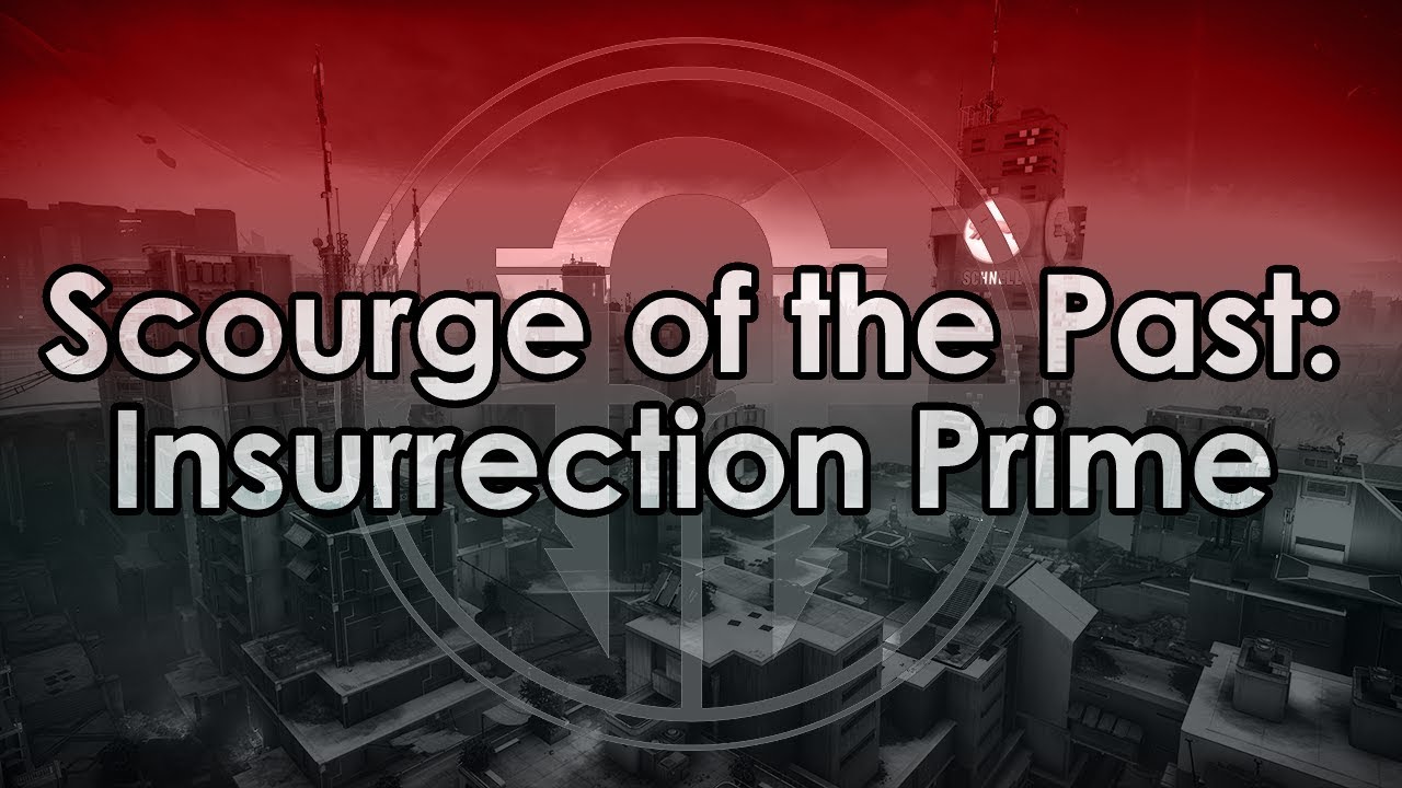 Destiny 2: Insurrection Prime - Scourge of the Past Raid Guide