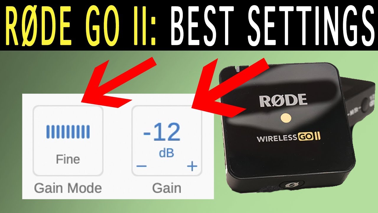 Set and Forget Settings: RODE Wireless Go II