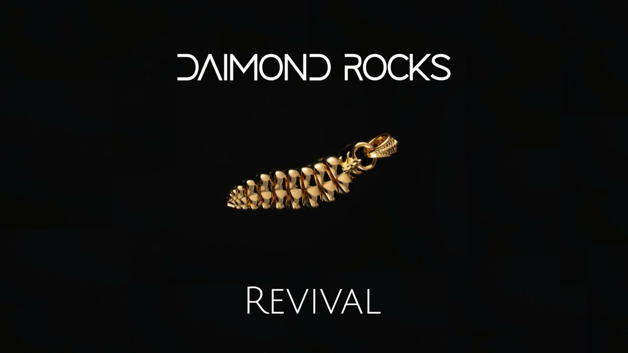 Daimond Rocks - Revival